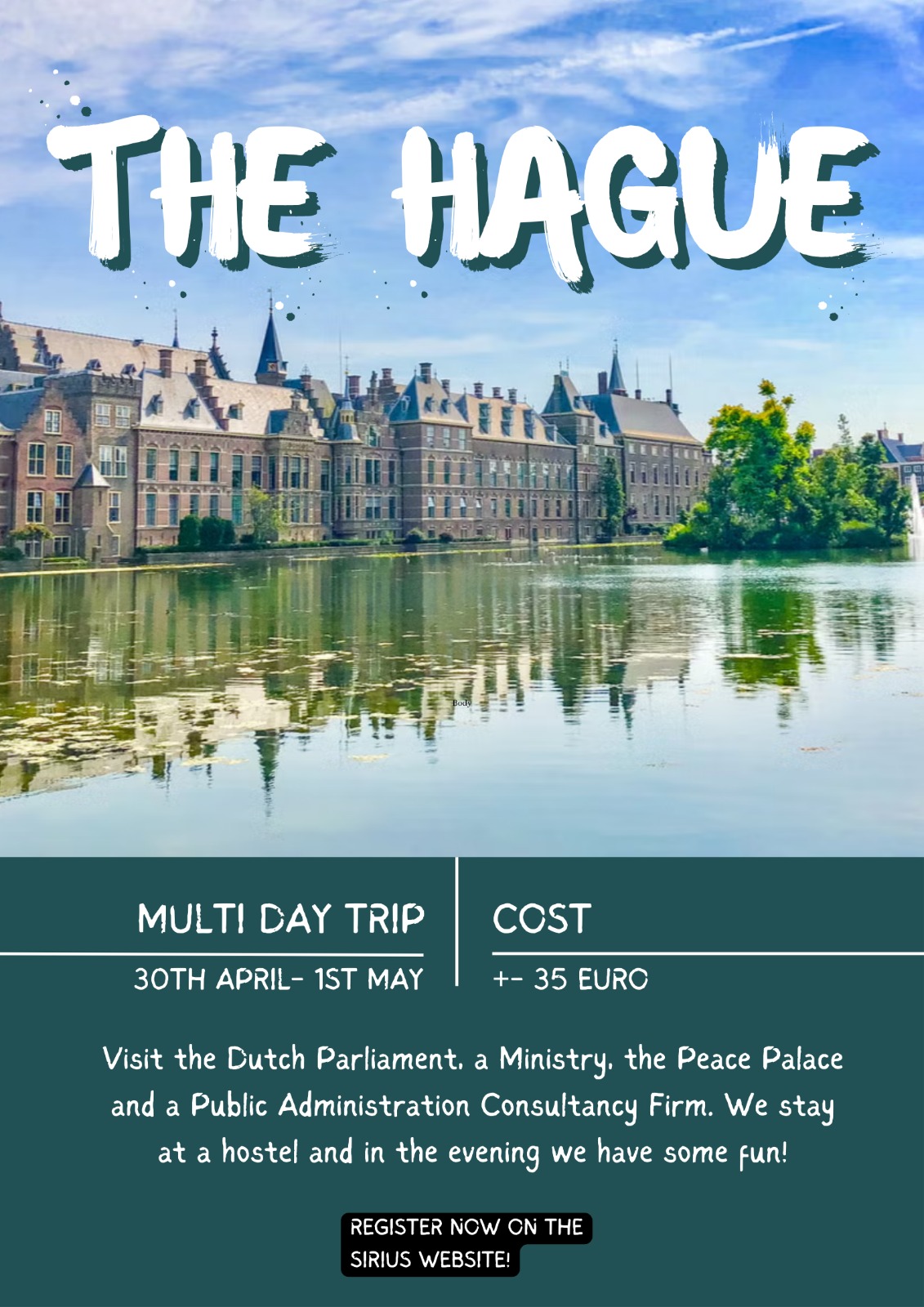 ExCie MS&T Presents: Excursion to The Hague